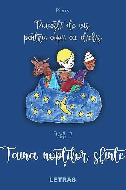 Povești de vis pentru copii cu dichis (Vol. 1)