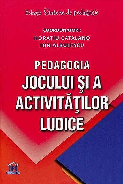 Pedagogia jocului și a activităților ludice