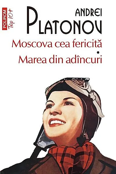 Moscova cea fericită • Marea din adâncuri