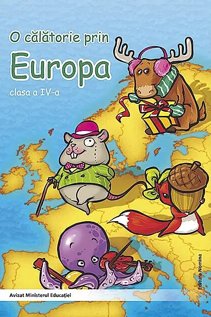 Micii Exploratori. O călătorie prin Europa Clasa a IV-a