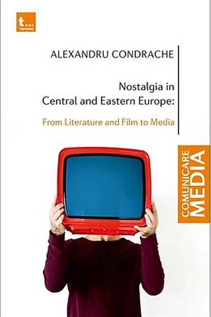 Nostalgia in Central and Eastern Europe