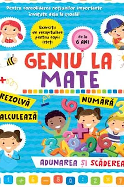 Geniu la mate – rezolvă, calculează, numără, adunarea și scăderea (Vol. 2)