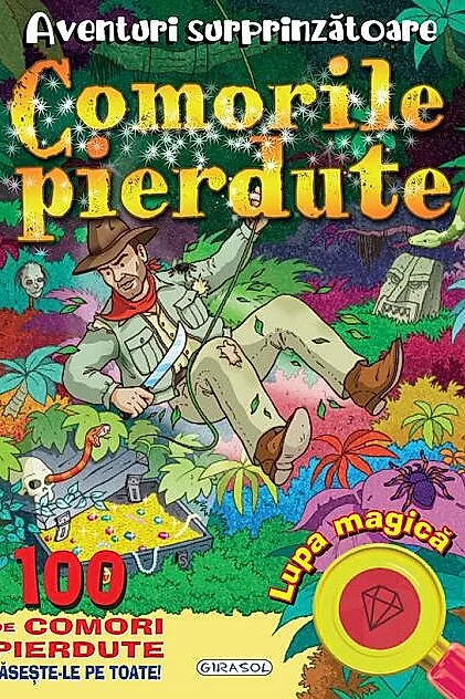 Aventuri surprinzătoare: Comorile pierdute