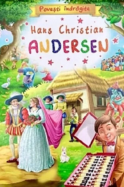 Povești îndrăgite – Hans Christian Andersen