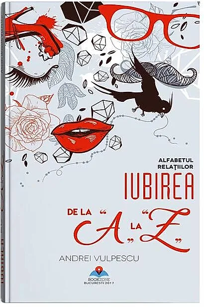 Iubirea de la A la Z - alfabetul relatiilor