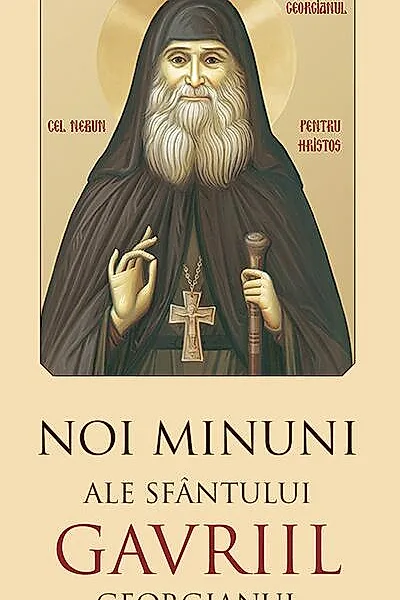 Noi minuni ale Sfântului Gavriil Georgianul