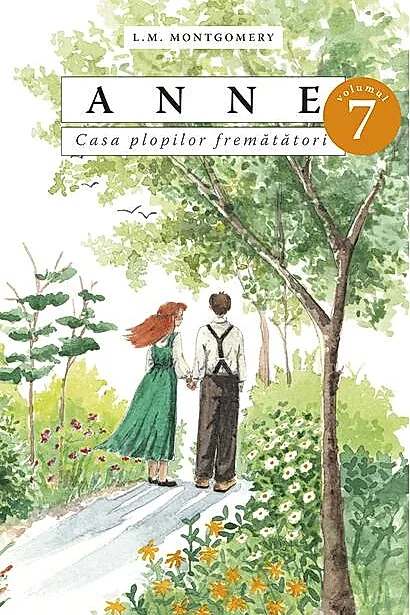 Anne. Casa plopilor fremătători (Vol. 7, p. 1)