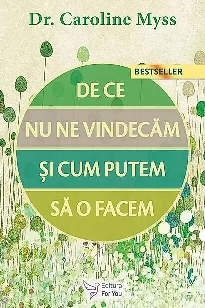 De ce nu ne vindecăm și cum putem să o facem?