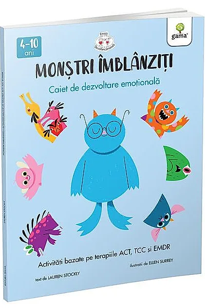Activități bazate pe terapiile ACT, CBT și EMDR. Monștri îmblânziți (Vol. 2)