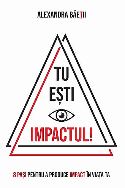Tu ești impactul!