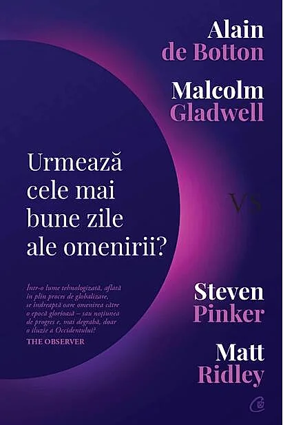 Urmează cele mai bune zile ale omenirii?