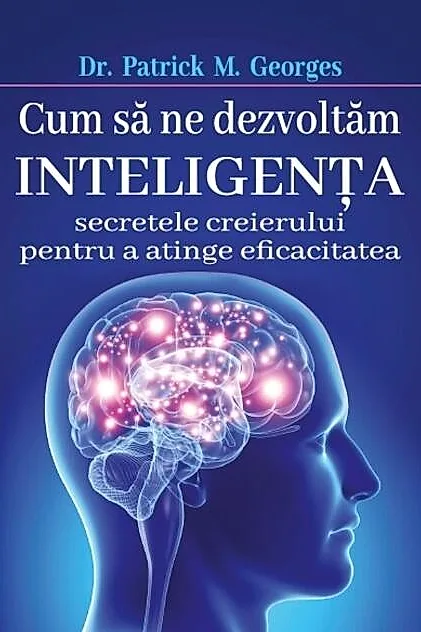 Cum să ne dezvoltăm inteligenţa