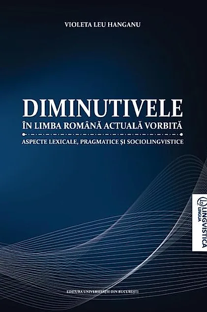 Diminutivele în limba română actuală vorbită