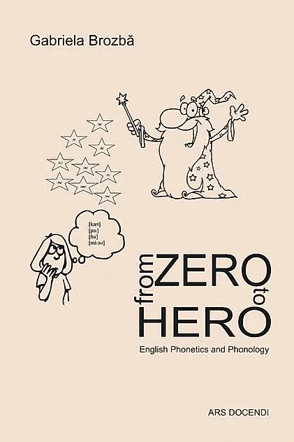From Zero to Hero: English phonetics and phonology