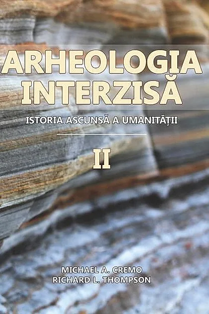 Arheologia Interzisă: istoria ascunsă a umanității (2 volume)