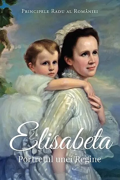 Elisabeta. Portretul unei Regine