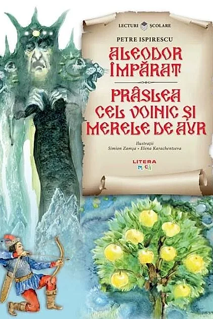 Aleodor Împărat | Prâslea cel voinic și merele de aur