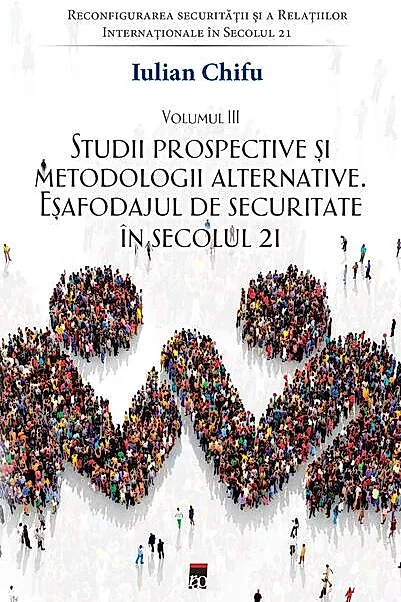 Studii prospective și metodologii alternative (Vol. 3)