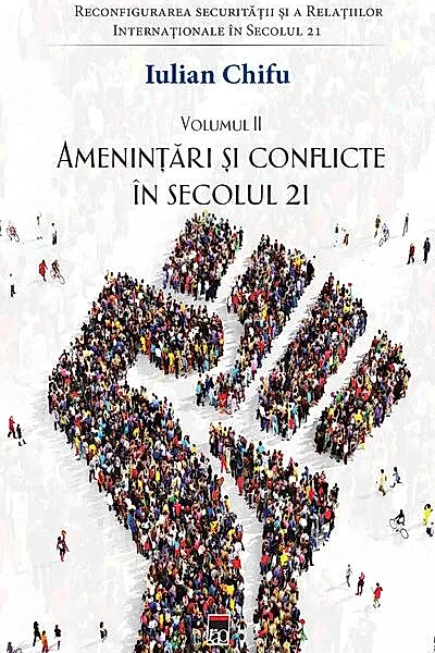 Amenințări și conflicte în secolul 21 (Vol. 2)