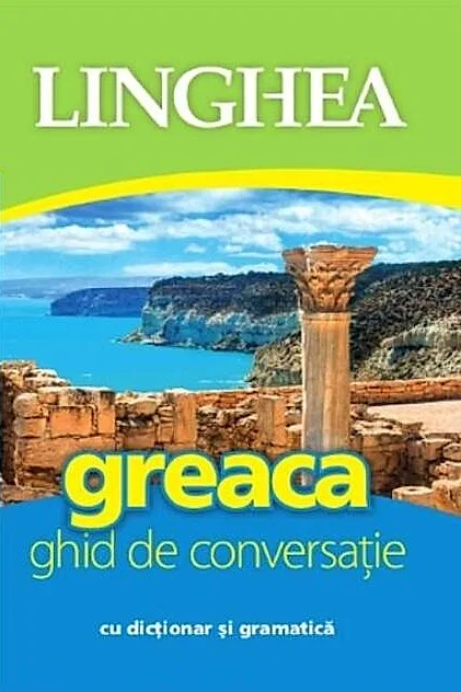 Greaca. Ghid de conversaţie