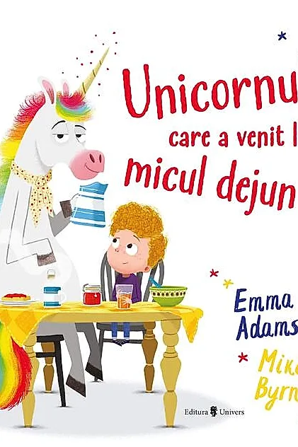 Unicornul care a venit la micul dejun