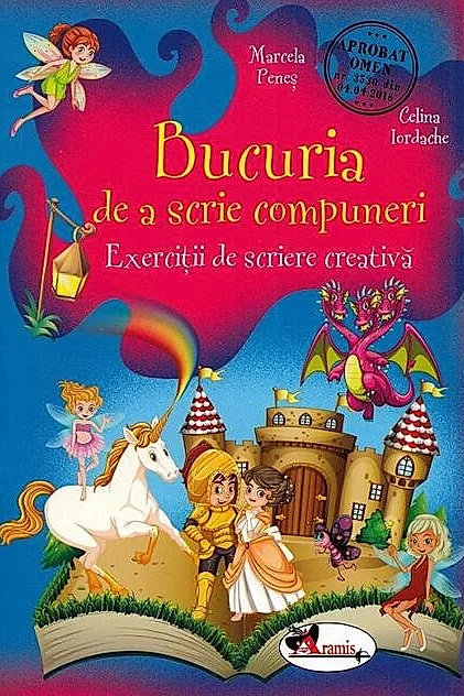 Bucuria de a scrie compuneri. Exerciții de scriere creativă (Clasele I-IV)
