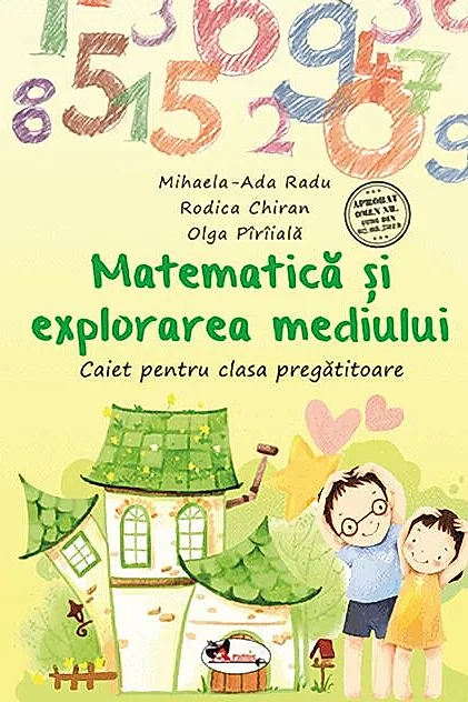 Matematică și explorarea mediului. Caiet pentru clasa pregătitoare