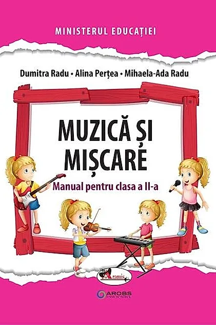 Muzică și mișcare. Manual pentru clasa a II-a
