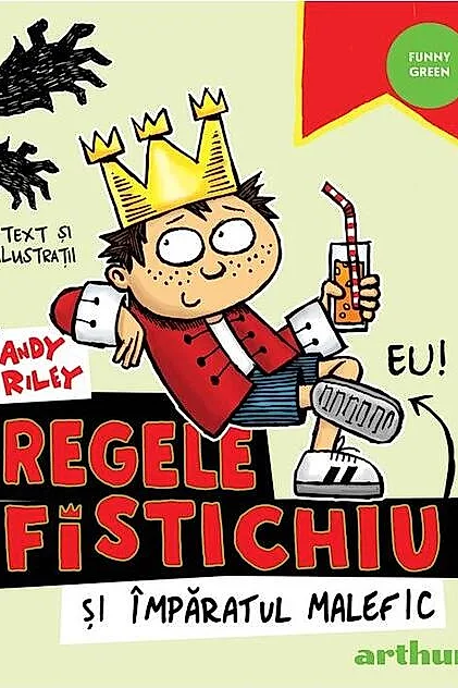 Regele Fistichiu și Împăratul Malefic (Vol. 1)