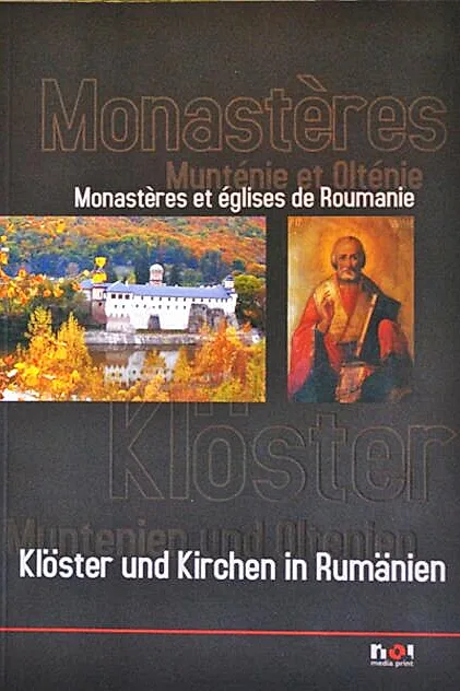 Mânăstiri din România – Muntenia și Oltenia