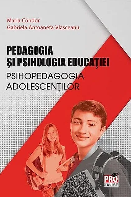 Pedagogia și psihologia educației. Psihopedagogia adolescenților