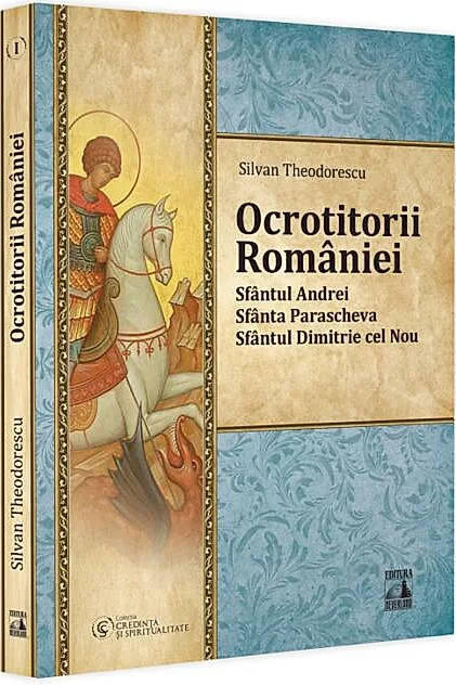 Ocrotitorii României (Vol. 1)