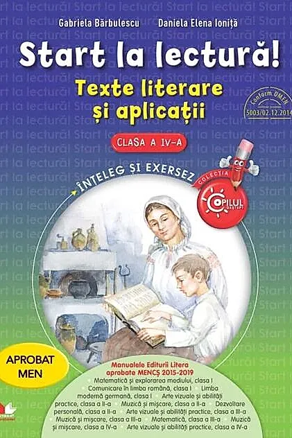 Start la lectură! Texte literare și aplicații pentru clasa a IV-a