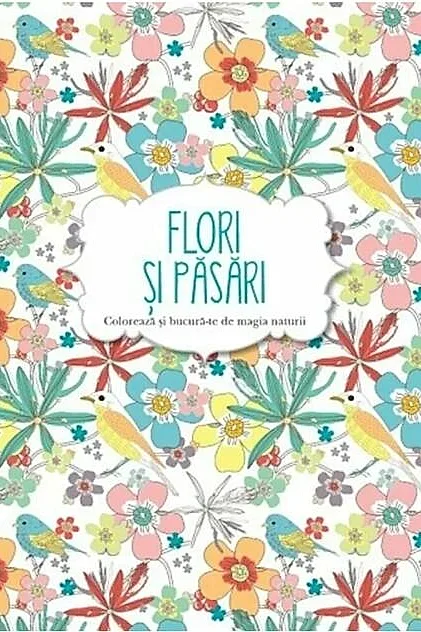 Flori și pasări