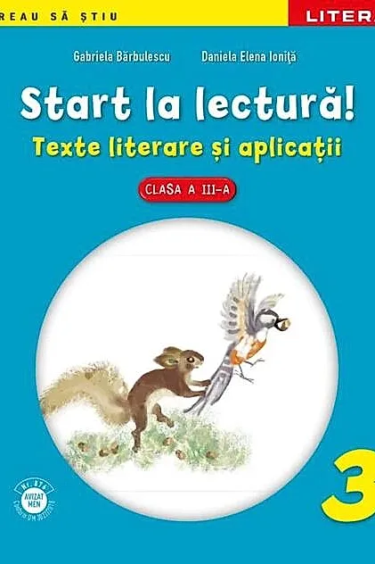 Start la lectură! Texte literare și aplicații pentru clasa III-a
