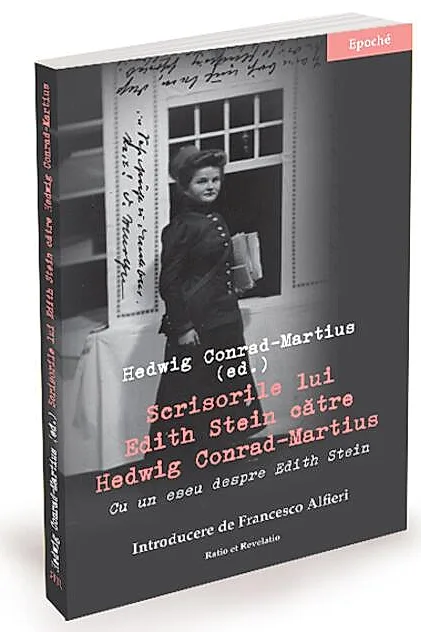 Scrisorile lui Edith Stein către Hedwig Conrad-Martius
