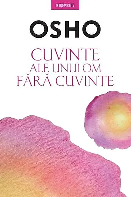 Cuvinte ale unui om fără cuvinte