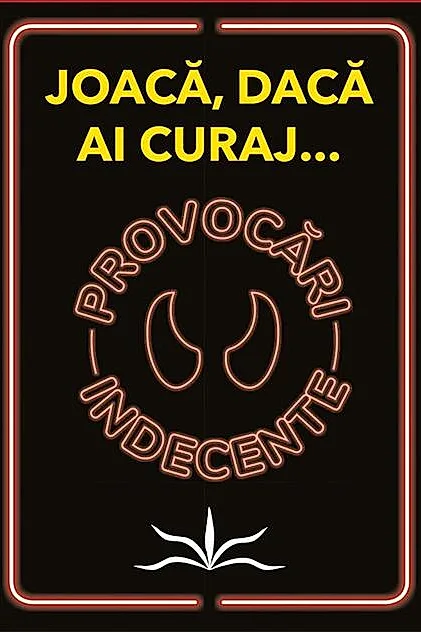 Provocări indecente