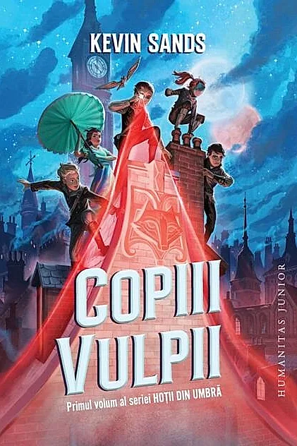 Copiii vulpii. Seria Hotii din umbra Vol.1