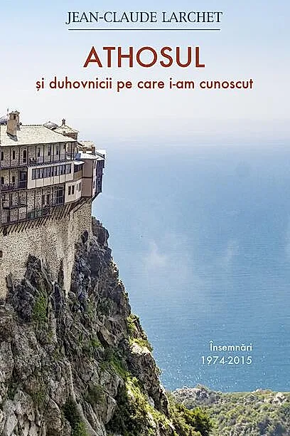 Athosul și duhovnicii pe care i-am cunoscut