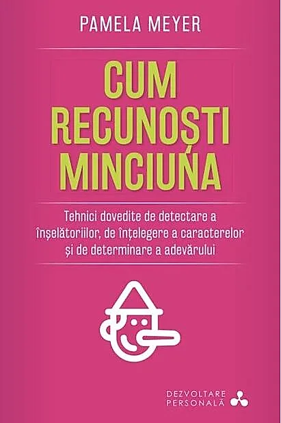Cum recunoști minciuna