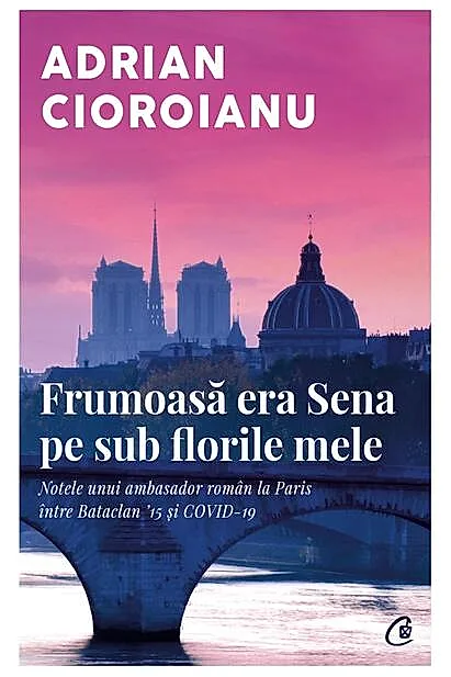 Frumoasă era Sena pe sub florile mele