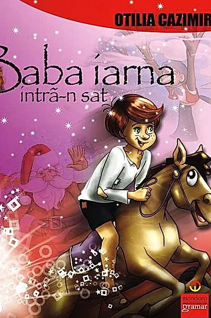 Baba iarna intră-n sat