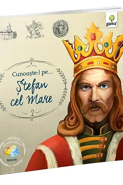 Cunoaște-l pe Ștefan cel Mare (Vol. 2)