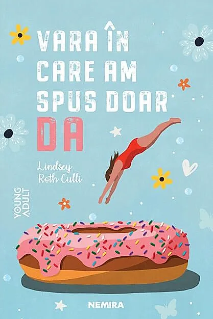Vara în care am spus doar DA