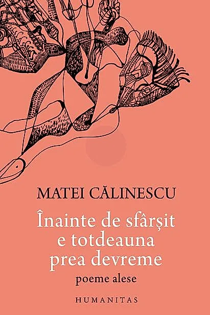 Înainte de sfârșit e totdeauna prea devreme