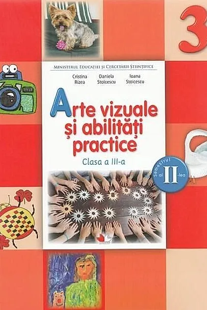 Arte vizuale și abilități practice. Manual pentru clasa a III-a