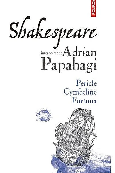Pericle • Cymbeline • Furtuna