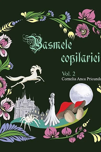Basmele copilăriei (Vol. 2)