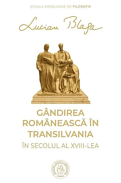 Gândirea românească în Transilvania în secolul al XVIII-lea